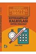 Student Survival Skills : Keterampilan Kalkulasi untuk Perawat