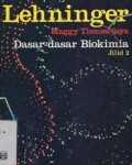 Dasar-dasar Biokimia Jilid 1