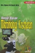 Dasar-Dasar Mikrobiologi Kesehatan