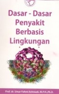 Dasar-Dasar Penyakit Berbasis Lingkungan