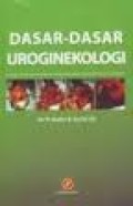 Dasar-Dasar Uroginekologi