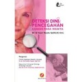 Deteksi Dini & Pencegahan Kanker pada Wanita