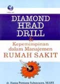 Diamond Head Drill & Kepemimpinan dalam Manajemen Rumah Sakit