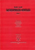 Buku Ajar Gastroenterologi-Hepatologi