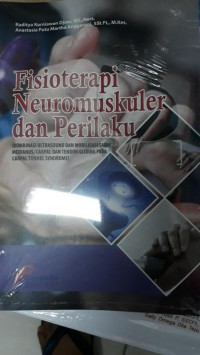 Fisioterapi Nueromuskuler dan Perilaku ( KOMBINASI ULTRASOUND DAN MOBILISASI SARAF MEDIANUS, CARPAL, DAN TENDON GLIDING PADA CARPAL TUNNEL SYNDROME)