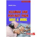 Kelainan dan Penyakit pada Bayi dan Anak