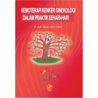 Kemoterapi kanker Ginekologi dalam Praktik Sehari-Hari