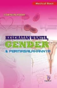 Kesehatan Wanita, Gender dan Permasalahannya