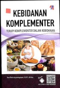 KEBIDANAN KOMPLEMENTER. TERAPI KOMPLEMENTER DALAM KEBIDANAN