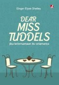 Dear Miss Tuddels: jika kebersamaan itu selamanya