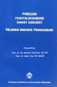 Panduan Penatalaksanaan Gawat Darurat Telinga, Hidung, Tenggorok