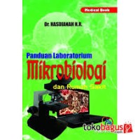 Panduan Laboratorium Mikrobiologi dan Rumah Sakit