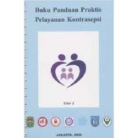 Buku Panduan Praktis Pelayanan Kontrasepsi