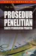 Prosedur Penelitian Suatu Pendekatan Praktis