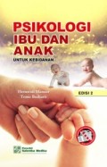 Psikologi Ibu dan Anak untuk Kebidanan