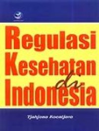 Regulasi Kesehatan di Indonesia