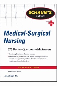 Schaum's Outlines Medical Surgical Nursing