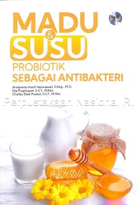 MADU & SUSU PROBIOTIK SEBAGAI ANTIBAKTERI