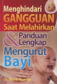 Menghindari GANGGUAN Saat Melahirkan & Panduan Lengkap Mengurut Bayi