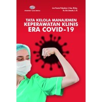 TATA KELOLA MANAJEMEN KEPERWATAN KLINIS ERA COVID 19