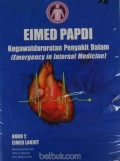 EIMED PAPDI Kegawatdaruratan Penyakit Dalam (Emergency in Internal Medicine) BUKU 2 EIMED LANJUT