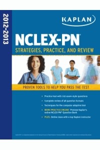 NCLEX-PN 2012-2013 Strategies, Practice, and Review Proven Tools to Help You Pass The Test