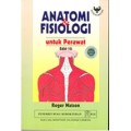 Anatomi dan Fisiologi untuk Perawat