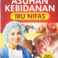 Asuhan Kebidanan Ibu Nifas