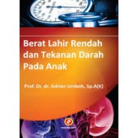 Berat Lahir Rendah dan Tekanan Darah Pada Anak