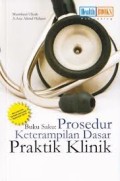 Buku Saku Prosedur Keterampilan Dasar Praktik Klinik