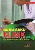 Buku Saku Klinik untuk Keperawatan dan Kebidanan