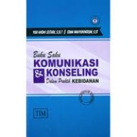 Buku Saku Komunikasi & Konseling dalam Praktik Kebidanan