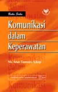 Buku Saku Komunikasi dalam Keperawatan