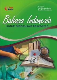 Bahasa Indonesia untuk Mahasiswa Kesehatan