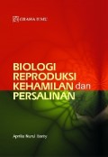 Biologi Reproduksi Kehamilan dan Persalinan