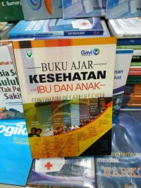 BUKU AJAR KESEHATAN IBU DAN ANAK (CONTINUUM OF CARELIFE CYCLE )