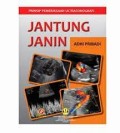 Prinsip Pemeriksaan Ultrasonografi Jantung Janin