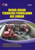 Dasar-Dasar Teknologi Pengolahan Air Limbah