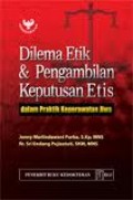 Dilema Etik & Pengmabilan Keputusan Etis dalam Praktik Keperawatan Jiwa