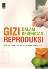 Gizi dalam Kesehatan Reproduksi