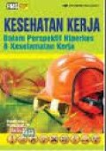 Kesehatan Kerja dalam Perspektif Hiperkes & Keselamatan Kerja