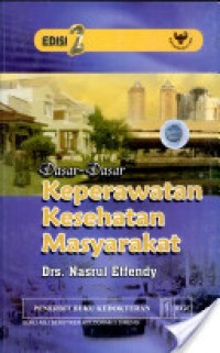 Dasar-Dasar Keperawatan Kesehatan Masyarakat