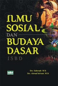 ILMU SOSIAL DAN BUDAYA DASAR ( ISBD)