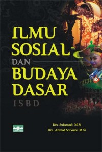 ILMU SOSIAL DAN BUDAYA DASAR ( ISBD)