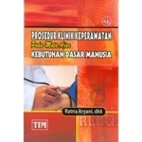 Prosedur Klinik Keperawaran pada Mata Ajar Kebutuhan Dasar Manusia