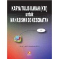 Karya Tulis Ilmiah (KTI) untuk Mahasiswa D3 Kesehatan