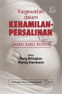 Kegawatan dalam Kehamilan-Persalinan