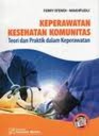 Keperawatan Kesehatan Komunitas Teori dan Praktik dalam Keperawatan