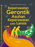 Keperawatan Gerontik: Asuhan Keperawatan pada Lansia