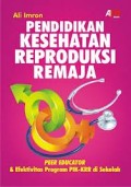 Pendidikan Kesehatan Reproduksi Remaja